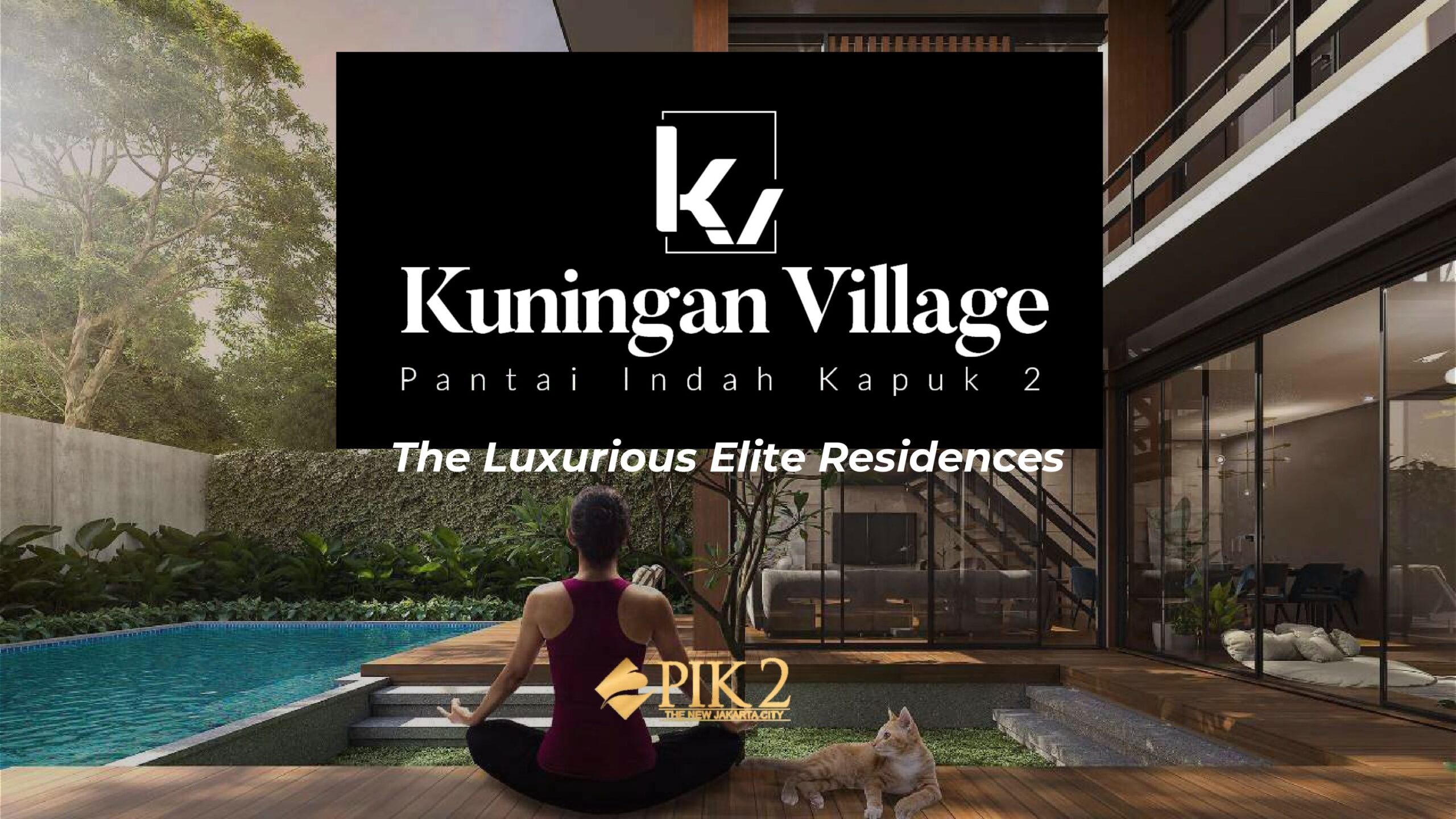 Kuningan Village PIK 2